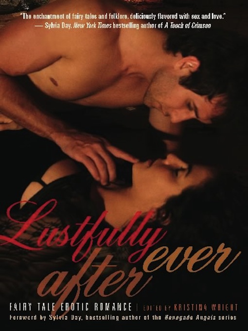 Title details for Lustfully Ever After by Kristina Wright - Available